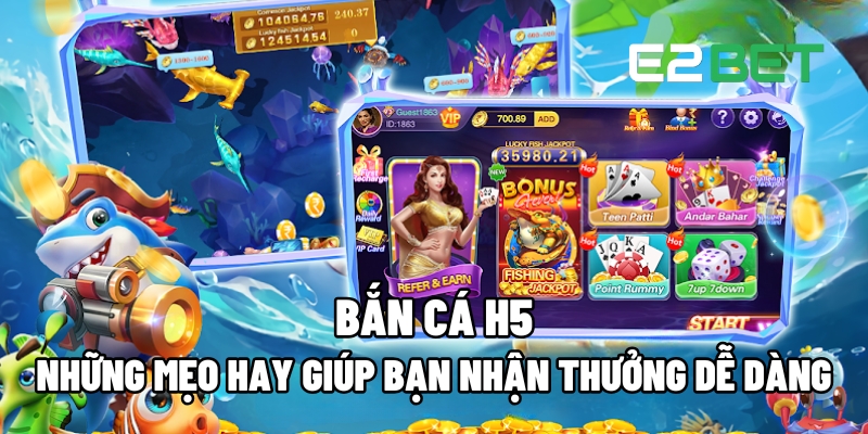 Bắn Cá H5: Những Bí Quyết Giúp Bạn Nhận Thưởng Nhanh Chóng 6 Bắn Cá H5