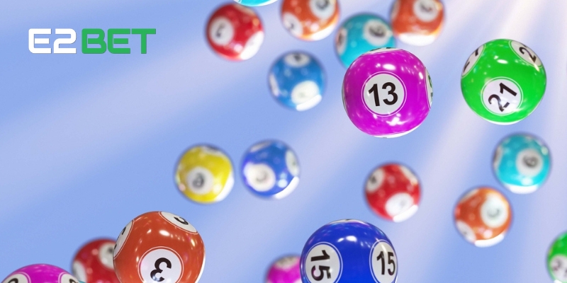 Xổ Số E2BET - Dự Đoán Chính Xác Để Chiến Thắng Lớn Mỗi Ngày 2 Điểm nổi bật của sân chơi Xổ Số E2BET